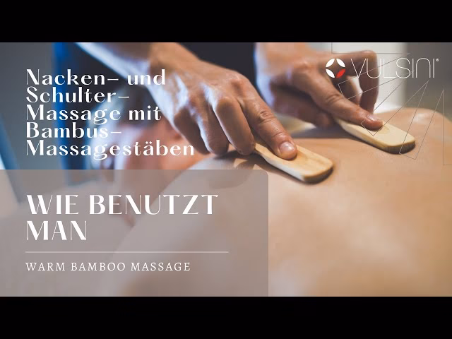 Was ist eine Bamboo-Massage?